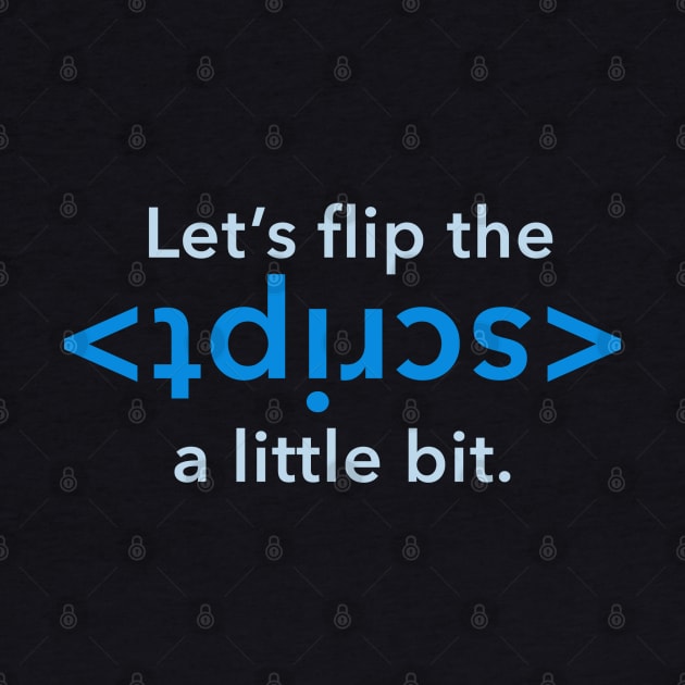 Flip the Script by Code Story